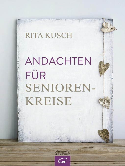 Title details for Andachten für Seniorenkreise by Rita Kusch - Available
